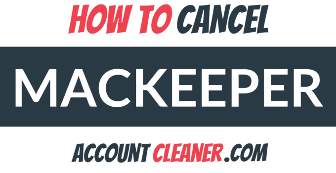 How to Cancel MacKeeper