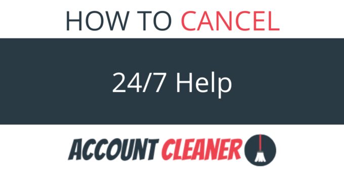 How to Cancel 24/7 Help