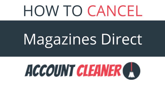 How to Cancel Magazines Direct