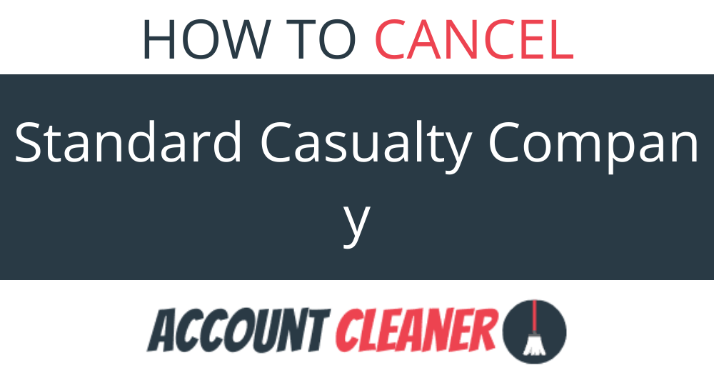 how-to-cancel-standard-casualty-company-account-cleaner