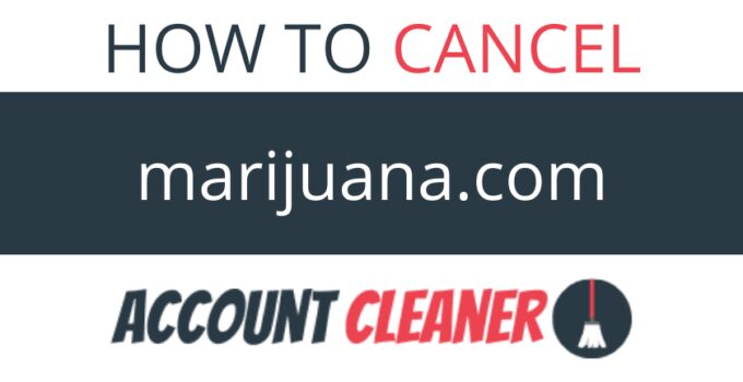 How to Cancel marijuana.com