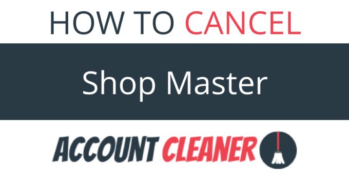 How to Cancel Shop Master