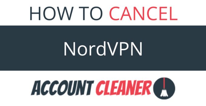 How to Cancel NordVPN